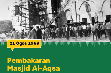 Memperingati Tragedi Pembakaran Masjid Al-Aqsa al-Mubarak