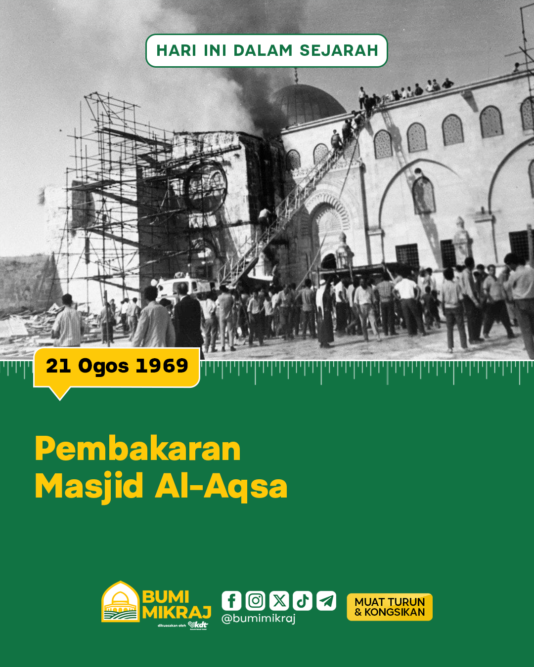 Memperingati Tragedi Pembakaran Masjid Al-Aqsa al-Mubarak