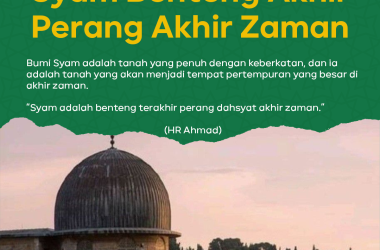 Syam Benteng Akhir Perang Akhir Zaman